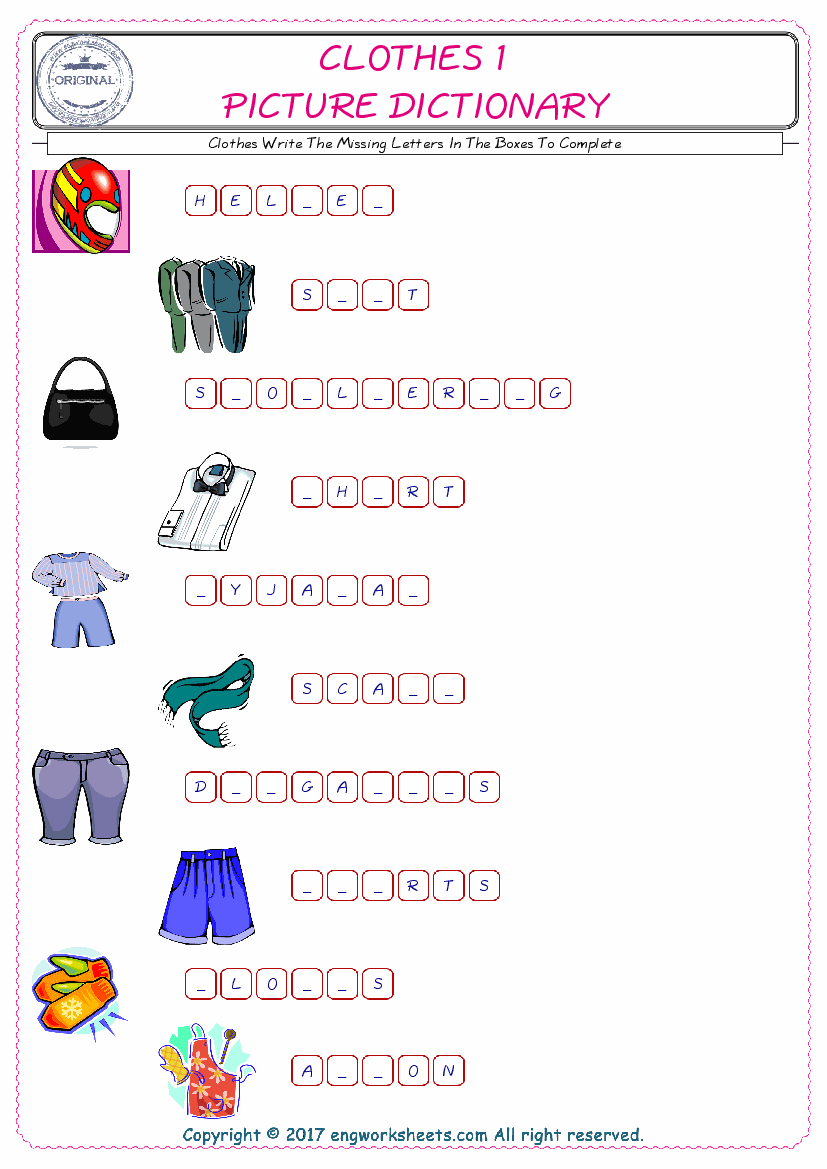  Type in the blank and learn the missing letters in the Clothes words given for kids English worksheet. 
